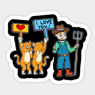 Cats love the farmer Sticker